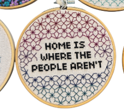 "Home is Where the People Aren't" Embroidery Hoop Decor