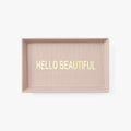 Decorah Desk Tray - Hello Beautiful